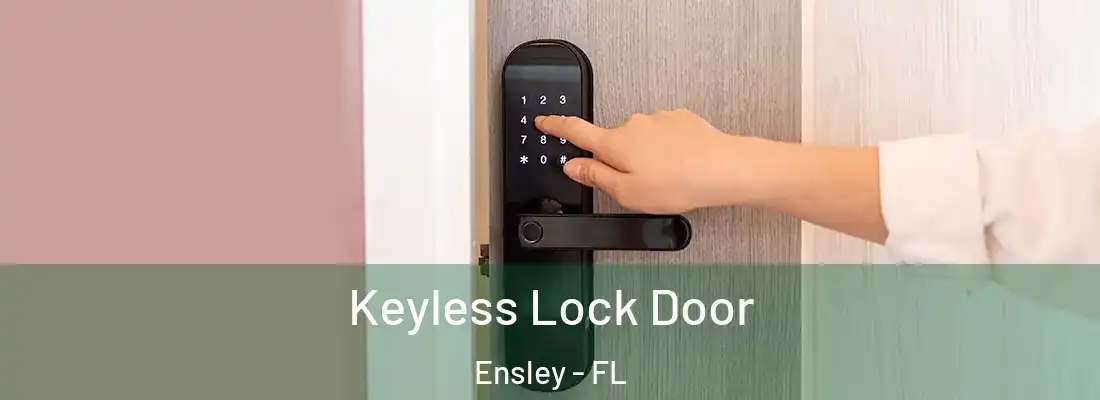  Keyless Lock Door Ensley - FL
