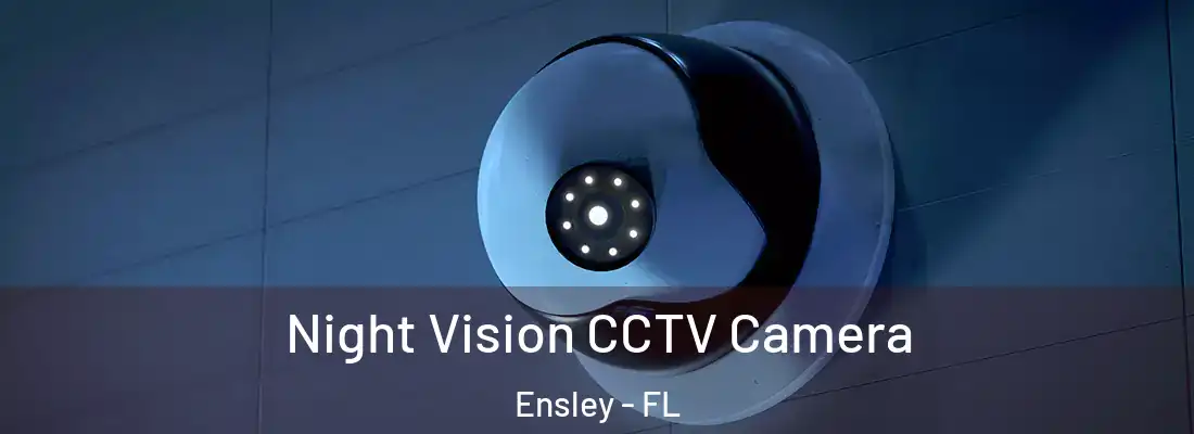  Night Vision CCTV Camera Ensley - FL