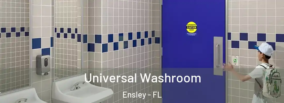  Universal Washroom Ensley - FL
